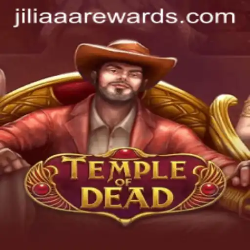 Unveiling TempleofDead: A Thrilling Adventure Awaits Under the Banner of JILIAAA